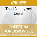 Thad Jones/mel Lewis