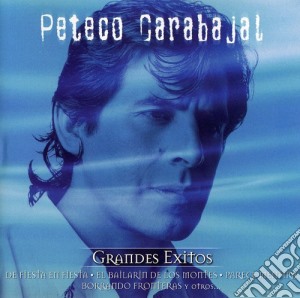 Peteco Carabajal - Serie De Oro: Grandes Exitos cd musicale di Peteco Carabajal