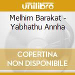Melhim Barakat - Yabhathu Annha cd