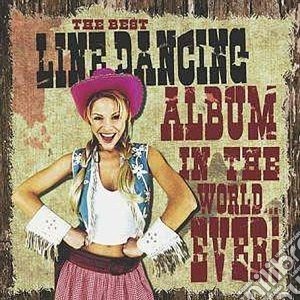 Best Line Dancing Album In The World Ever! / Various (2 Cd) cd musicale di Terminal Video