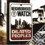 Dilated Peoples - Neighborhood Watch cd