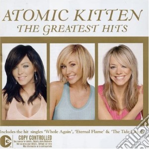 Atomic Kitten - The Greatest Hits cd musicale di Atomic Kitten