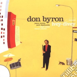 Don Byron - Ivey-Divey cd musicale di BYRON DON