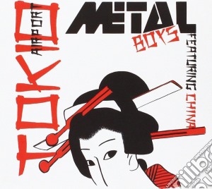 Metal Boys - Tokio Airport (digipack Collector) (2 Cd) cd musicale di Metal Boys