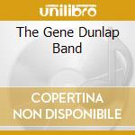 The Gene Dunlap Band cd
