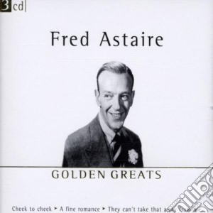 Fred Astaire - Golden Greats cd musicale di Fred Astaire