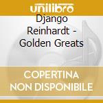 Django Reinhardt - Golden Greats cd