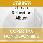 Ultimate Relaxation Album cd