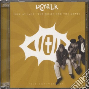 Dc Talk - Free At Last cd musicale di Dc Talk