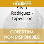 Silvio Rodriguez - Expedicion cd musicale di Silvio Rodriguez
