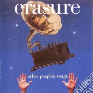 Erasure - Other Peoples Songs cd musicale di ERASURE
