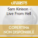 Sam Kinison - Live From Hell cd musicale di Sam Kinison