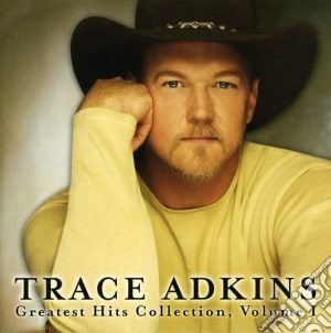 Trace Adkins - Greatest Hits Collection 1 cd musicale di Trace Adkins