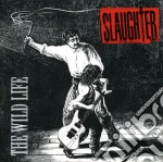 Slaughter - Wild Life cd