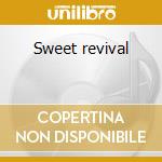 Sweet revival cd