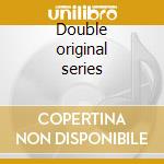 Double original series cd