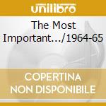 The Most Important.../1964-65 cd musicale di BAKER CHET