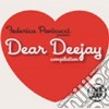 Dear Deejay Compilation cd