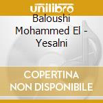 Baloushi Mohammed El - Yesalni cd