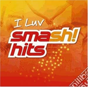 I Luv Smash! Hits / Various (2 Cd) cd musicale di Various