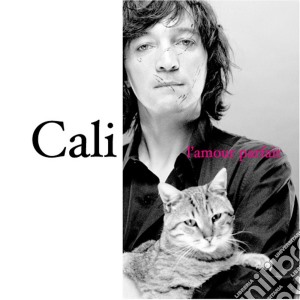 Cali - L'amour Parfait cd musicale di Cali