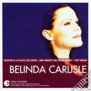 Belinda Carlisle - Essential cd musicale di CARLISLE BELINDA