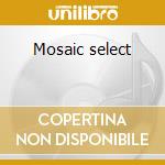 Mosaic select cd musicale di Bennie green (3 cd)