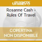 Rosanne Cash - Rules Of Travel cd