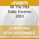 All The Hits Italia Inverno 2003 cd
