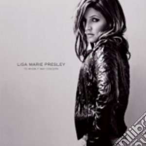 To Whom It May Concern cd musicale di Lisa Marie Presley