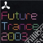 Cream Future Trance 2003 / Various (2 Cd) cd
