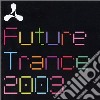 Cream Future Trance 2003 / Various (2 Cd) cd