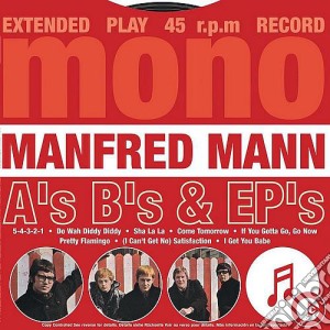Manfred Mann - A''S, B''S And Ep''S cd musicale di Manfred Mann