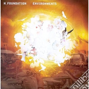 H Foundation - Environments cd musicale di H_FOUNDATION