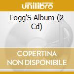 Fogg'S Album (2 Cd) cd
