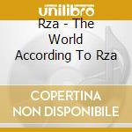 Rza - The World According To Rza cd musicale di RZA