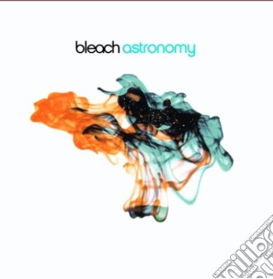 Bleach - Astronomy cd musicale di Bleach
