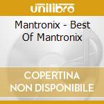 Mantronix - Best Of Mantronix cd musicale di Mantronix
