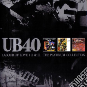 Ub40 - Labour Of Love 1 2 & 3 The Platinum Collection (3 Cd) cd musicale di UB 40