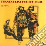 Groundhogs (The) - Thank Christ For The Bomb cd