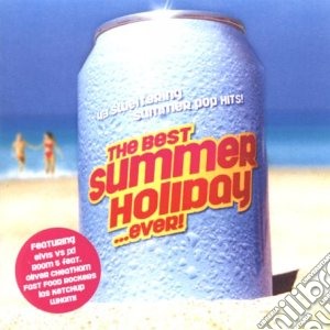 Best Summer Holiday.. Ever! (The) / Various (2 Cd) cd musicale di Various