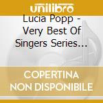 Lucia Popp - Very Best Of Singers Series (2 Cd) cd