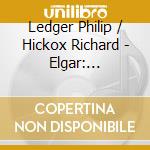 Ledger Philip / Hickox Richard - Elgar: Coronation Ode / The Sp cd