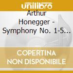 Arthur Honegger - Symphony No. 1-5 / Pa cd
