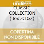 CLASSIC COLLECTION (Box 3CDx2) cd