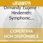 Ormandy Eugene - Hindemith: Symphonic Metamorph cd