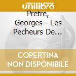 Pretre, Georges - Les Pecheurs De Perles (2 Cd) cd
