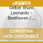 Gelber Bruno Leonardo - Beethoven / Schubert / Schuman