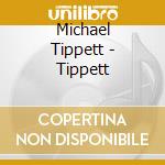Michael Tippett - Tippett cd musicale