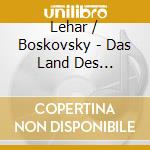 Lehar / Boskovsky - Das Land Des Lachelns (Highlights) cd musicale di Lehar / Boskovsky